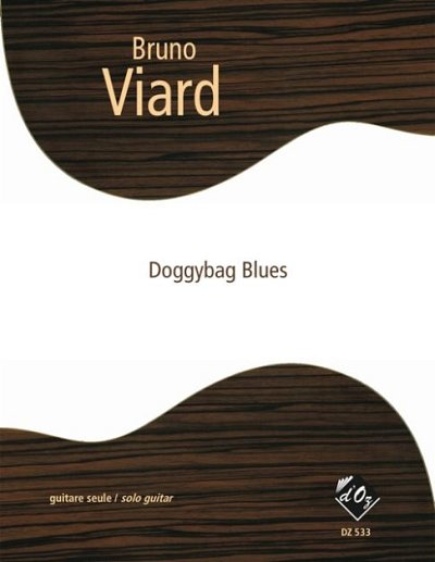 B. Viard: Doggybag Blues, Git