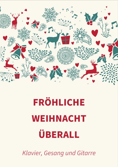 DL: traditional: Fröhliche Weihnacht überall, GesKlavGit