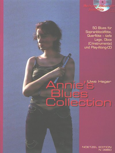 U. Heger: Annie's Blues Collection 50 Bluesstuecke fuer Sopr