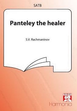 S. Rachmaninow: Panteley the Healer, GCh4 (Chpa)