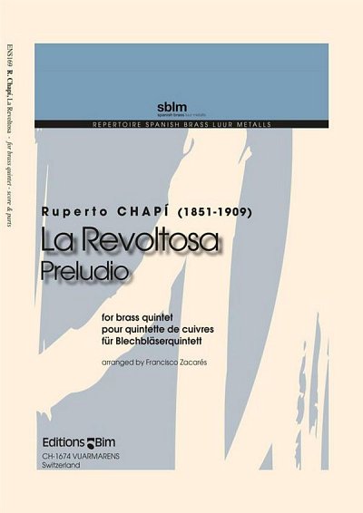 R. Chapi: La Revoltosa, 5Blech (Pa+St)