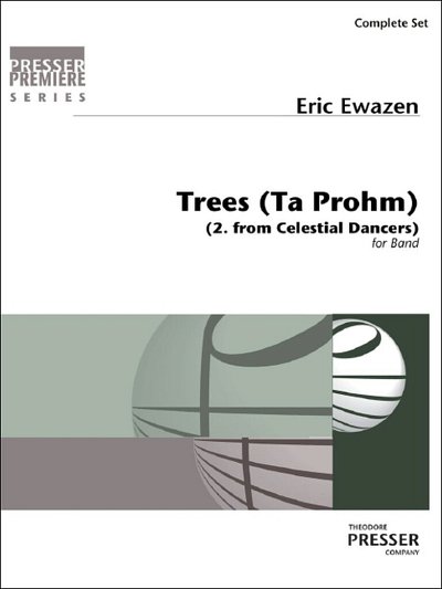 E. Ewazen: Trees (2. From Celestial Dancers)
