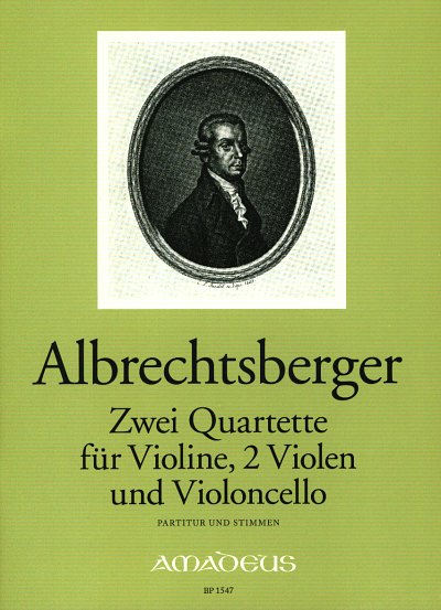 J.G. Albrechtsberger: 2 Quartette Op 20