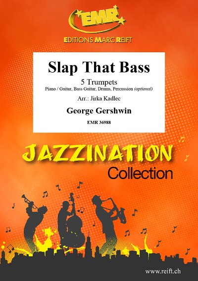 G. Gershwin: Slap That Bass, 5Trp