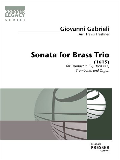 G. Gabrieli: Sonata for Brass Trio, TrpHrnPosOrg (Pa+St)
