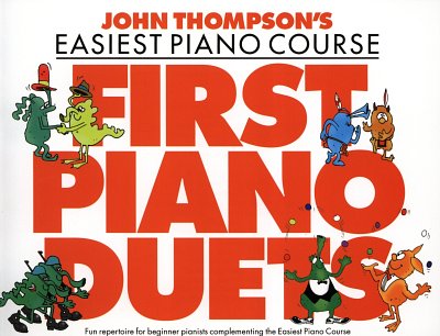 John Thompson's Piano Course: First Piano Duets, Klav