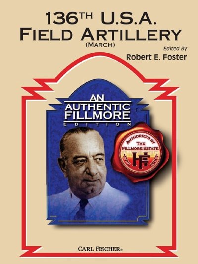 H. Fillmore: 136th U.S.A. Field Artillery