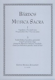 L. Bárdos:  Musica Sacra für gemischten Chor I/3, Gch