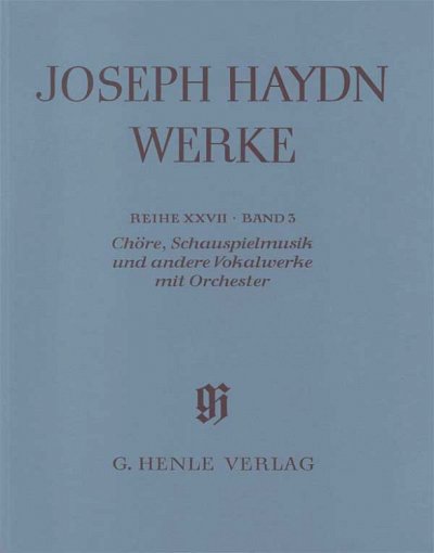 J. Haydn: Cantatas and Choruses with Orchestra, Incidental Music