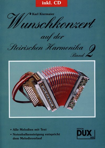 K. Kiermaier: Wunschkonzert auf der steirisch, SteirHH (+CD)
