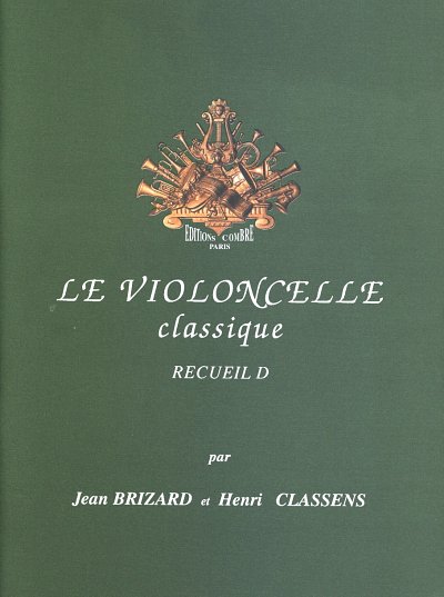 H. Classens: Le Violoncelle classique Vol, VcKlav (KlavpaSt)