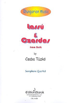 Tuezkoe Csaba: Lassu And Szardas From Szek Hungarian Music