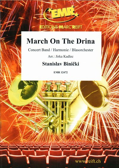 March On The Drina, Blaso