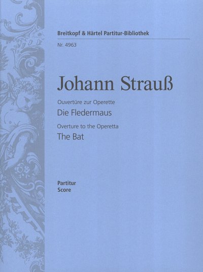 J. Strauß (Sohn): Die Fledermaus, Sinfo (Part.)