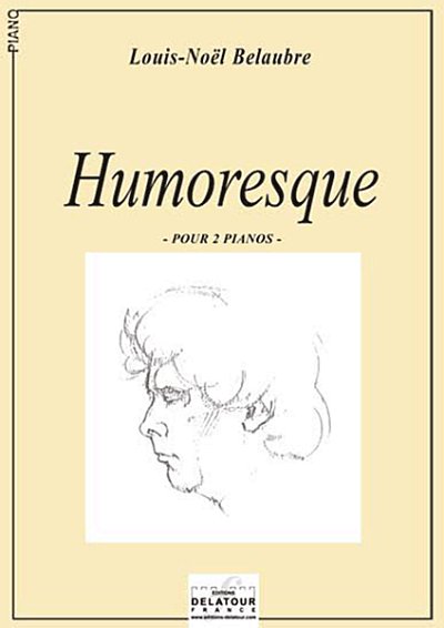 BELAUBRE Louis-Noël: Humoreske für 2 Klaviere