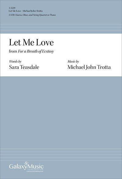 M.J. Trotta: Let Me Love from For a Breath of Ecstasy (Chpa)