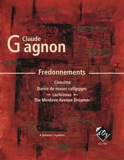 C. Gagnon: Fredonnements - Lachrimae, 4Git (Part.)