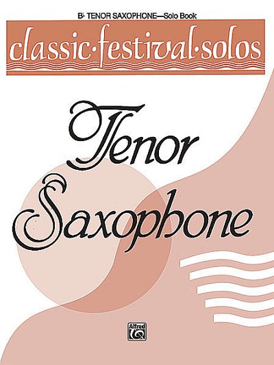 Classic Festival Solos 1 T-Sax