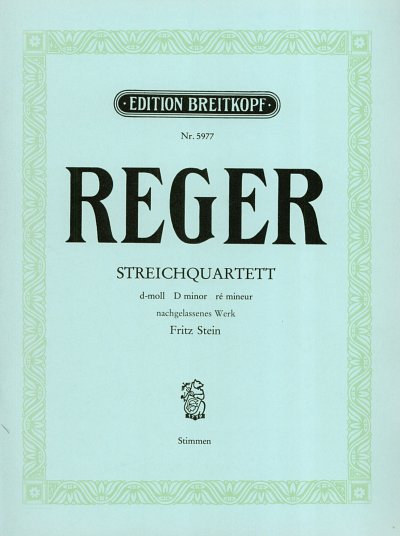 M. Reger: Streichquartett op. post.