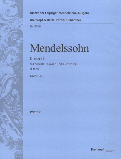 F. Mendelssohn Barth: Konzert d-Moll MWV , VlKlvOrch (Part.)