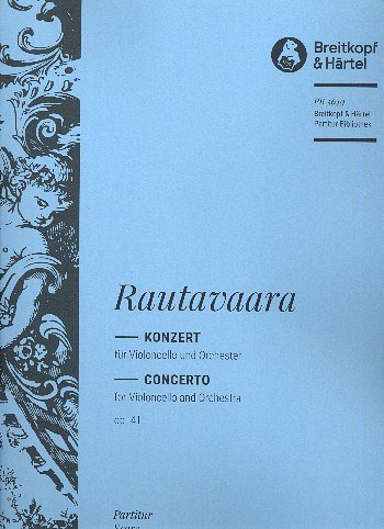 E. Rautavaara: Konzert fuer Violoncello und O, VcOrch (Part.