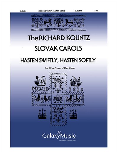 R. Kountz: Hasten Swiftly, Hasten Softly