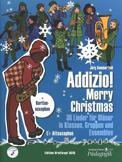 J. Sommerfeld: Addizio! Merry Christmas, Blkl/Asax