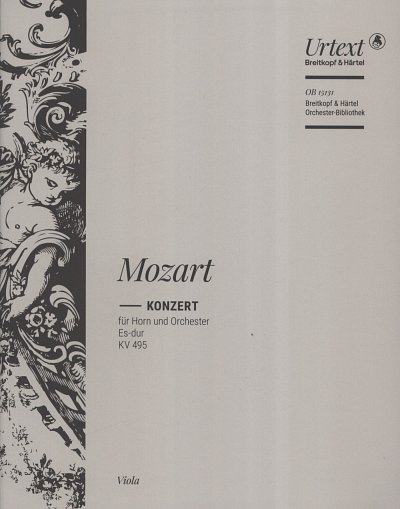 W.A. Mozart: Konzert für Horn und Orchester K, HrnOrch (Vla)