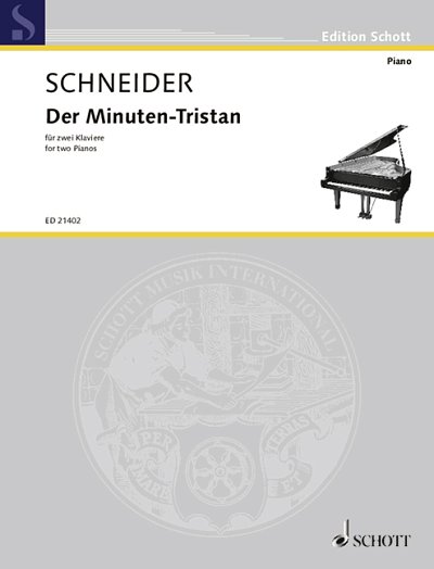 E. Schneider: Der Minuten-Tristan