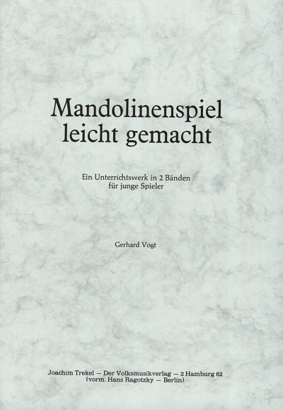 Vogt G. + Haus K.: Mandolinenspiel 2 Leicht Gemacht Bd 2