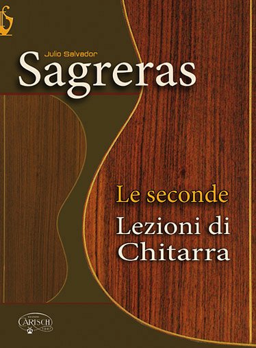 J.S. Sagreras: Le Seconde Lezioni di Chitarra