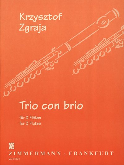 K. Zgraja: Trio con brio für 3 Flöten, 3Fl (Pa+St)