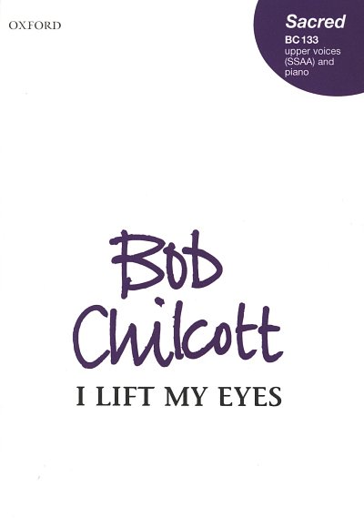 B. Chilcott: I Lift My Eyes, FchKlav (Part.)