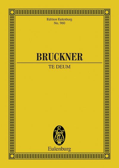 DL: A. Bruckner: Te Deum (Stp)