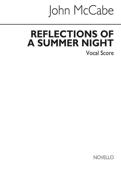 J. McCabe: Reflections Of A Summer Night, Ges (KA)