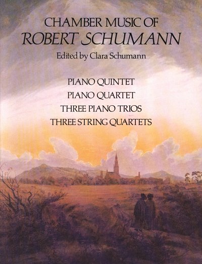 R. Schumann: Chamber Music of Robert Schuma, StrKlav (Part.)