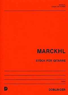Marckhl Erich: Stück für Gitarre (1973)