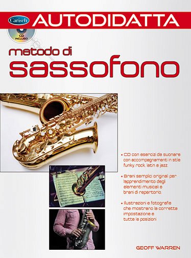 W. Geoff: Autodidatta: Metodo di Sassofono , Sax (+CD)