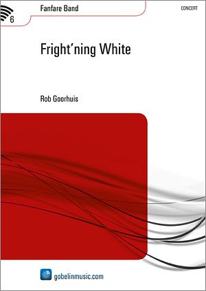 R. Goorhuis: Fright'ning White, Fanf (Part.)