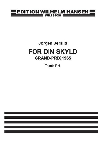 J. Jersild: For Din Skyld (Chpa)