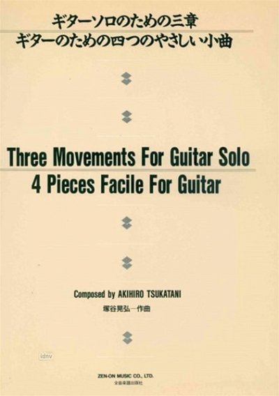 T. Akihiro: Three Movements / 4 Pieces Faciles, Git