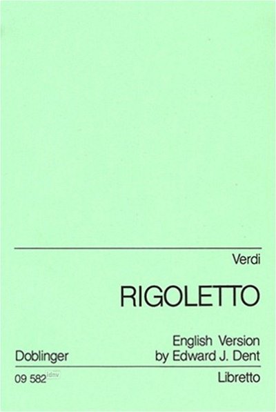 G. Verdi y otros.: Rigoletto – Libretto