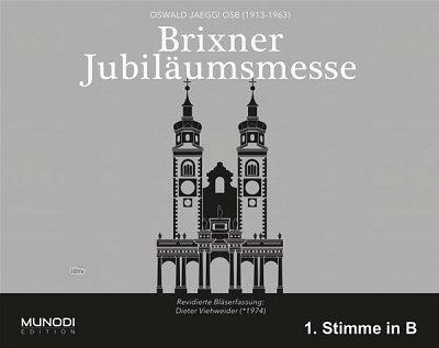 O. Jaeggi: Brixner Jubiläumsmesse, Gm4-5BlechPk (Stsatz)