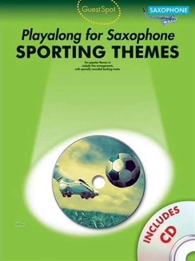 Guest Spot: Sporting Themes - Alto Saxophone, Sax (+CD)