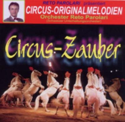 R. Parolari: Circus Zauber