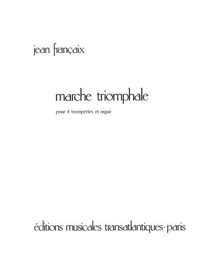 J. Françaix: Marche Triomphale, Kamens (Pa+St)