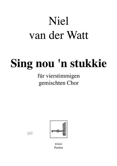 N. van der Watt: Sing Nou 'n Stukkie
