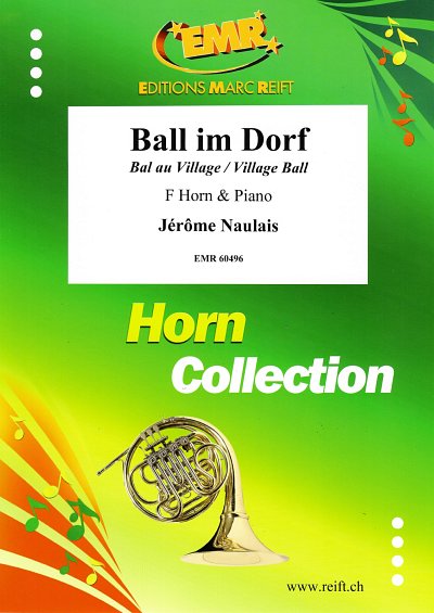 DL: J. Naulais: Ball im Dorf, HrnKlav
