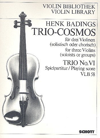 H. Badings: Trio-Cosmos 6, 3Vl (Sppa)