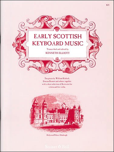 K. Elliot: Early Scottish Keyboard Music, Klav/Cemb